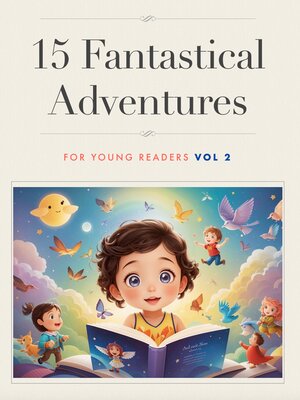 cover image of 15 Fantastical Adventures Vol 2